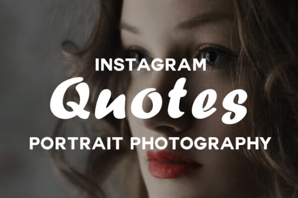 portrait-photography-quotes-for-instagram-furoore