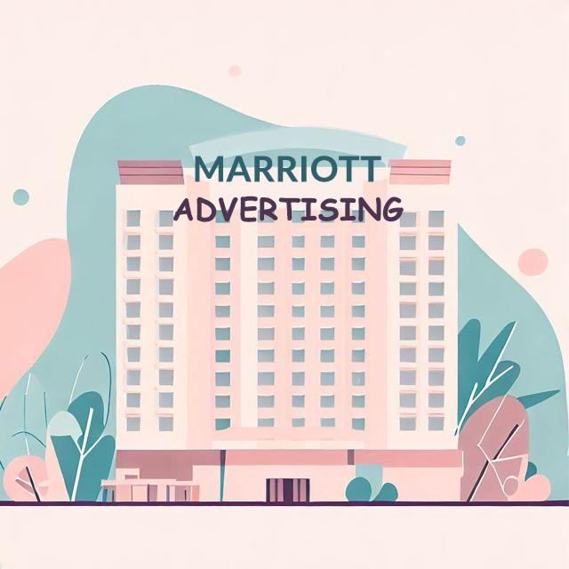 Marriott Hotel Advertising Strategies