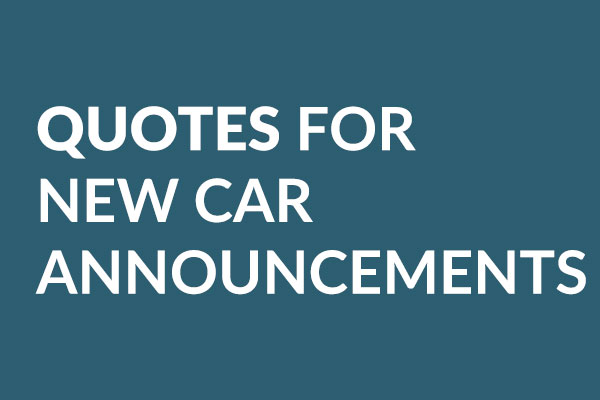 Quotes for New Car Announcements