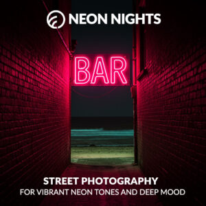 Neon Nights Street Photography Presets - example image showing a neon color bar sign